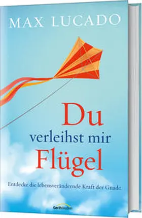 Lucado | Du verleihst mir Flügel | Buch | 978-3-86591-761-4 | www.sack.de