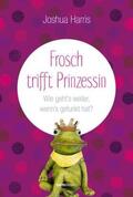 Harris |  Frosch trifft Prinzessin | Buch |  Sack Fachmedien