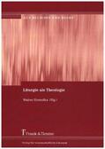 Homolka |  Liturgie als Theologie | Buch |  Sack Fachmedien