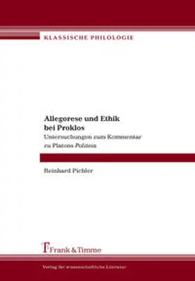 Pichler |  Allegorese und Ethik bei Proklos | Buch |  Sack Fachmedien