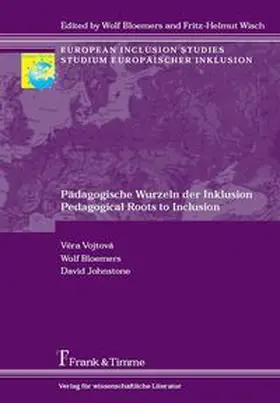 Vojtova / Johnstone / Bloemers |  Pädagogische Wurzeln der Inklusion / Pedagogical Roots to Inclusion | Buch |  Sack Fachmedien