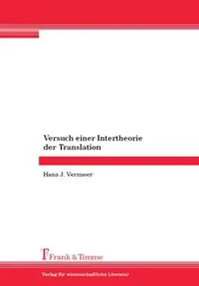 Vermeer |  Versuch einer Intertheorie der Translation | Buch |  Sack Fachmedien