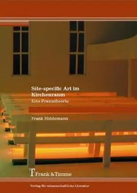 Hiddemann |  Site-specific Art im Kirchenraum | Buch |  Sack Fachmedien