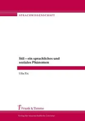 Fix |  Stil - ein sprachliches und soziales Phänomen | Buch |  Sack Fachmedien