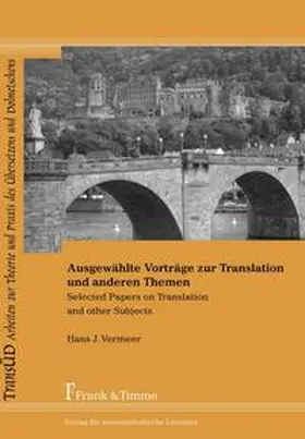 Vermeer |  Ausgewählte Vorträge zur Translation und anderen Themen | Buch |  Sack Fachmedien