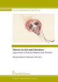 Haehnel / Ulz |  Slavery in Art and Literature | Buch |  Sack Fachmedien