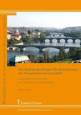 Levin |  Der Beitrag des Prager Strukturalismus zur Translationswissenschaft | Buch |  Sack Fachmedien