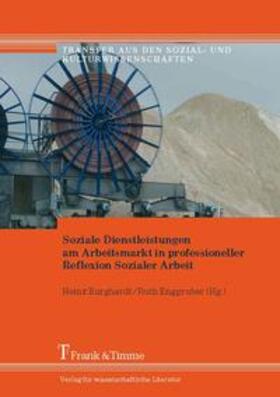 Burghardt / Enggruber | Soziale Dienstleistungen am Arbeitsmarkt in professioneller Reflexion Sozialer Arbeit | Buch | 978-3-86596-282-9 | sack.de