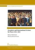 Nishikawa / Konrad |  Socialists and International Actions for Peace 1914¿1923 | Buch |  Sack Fachmedien