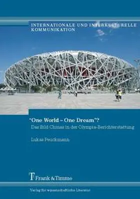 Peuckmann | "One World - One Dream?" | Buch | 978-3-86596-311-6 | www.sack.de