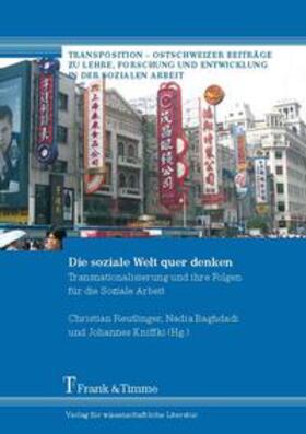 Reutlinger / Baghdadi / Kniffki | Die soziale Welt quer denken | Buch | 978-3-86596-335-2 | sack.de