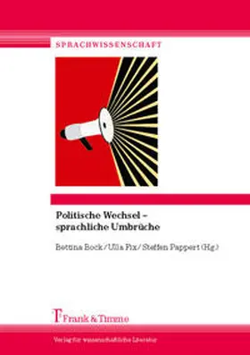 Bock / Fix / Pappert |  Politische Wechsel ¿ Sprachliche Umbrüche | Buch |  Sack Fachmedien