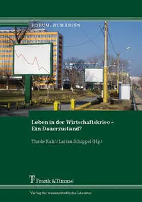 Kahl / Schippel |  Leben in der Wirtschaftskrise - Ein Dauerzustand? | Buch |  Sack Fachmedien