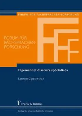 Gautier |  Figement et discours spécialisés | Buch |  Sack Fachmedien