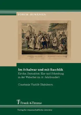 Vintil¿-Ghi¿ulescu / Vintila-Ghitulescu |  Im Schalwar und mit Baschlik | Buch |  Sack Fachmedien