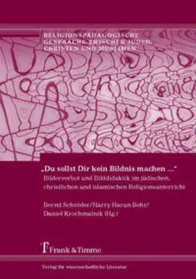 Schröder / Krochmalnik / Behr |  "Du sollst Dir kein Bildnis machen ..." | Buch |  Sack Fachmedien
