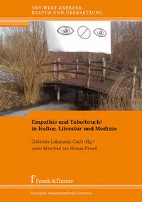 Lehmann-Carli |  Empathie und Tabu(bruch) in Kultur, Literatur und Medizin | Buch |  Sack Fachmedien
