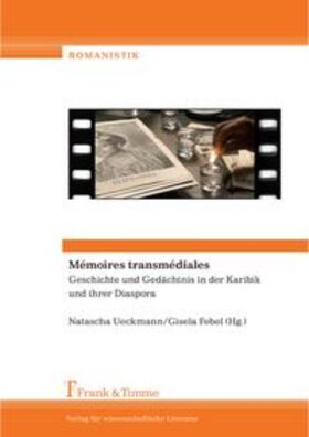 Ueckmann / Febel |  Mémoires transmédiales | Buch |  Sack Fachmedien
