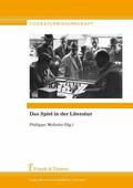 Wellnitz |  Das Spiel in der Literatur | eBook | Sack Fachmedien