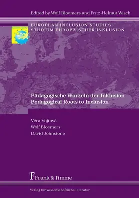Bloemers / Vojtova / Johnstone |  Pädagogische Wurzeln der Inklusion / Pedagogical Roots to Inclusion | eBook | Sack Fachmedien