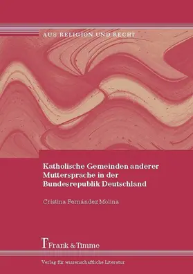 Molina |  Katholische Gemeinden anderer Muttersprache in der Bundesrepublik Deutschland | eBook | Sack Fachmedien