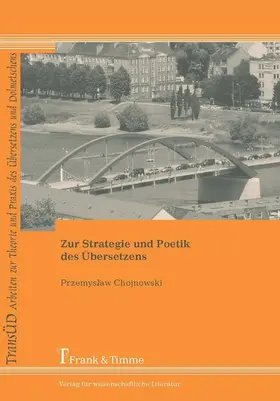 Chojnowski |  Zur Strategie und Poetik des Übersetzens | eBook | Sack Fachmedien