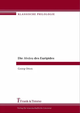 Otten |  Die Medea des Euripides | eBook | Sack Fachmedien