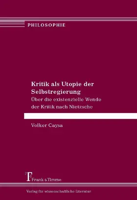 Caysa |  Kritik als Utopie der Selbstregierung | eBook | Sack Fachmedien