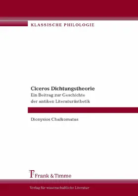 Chalkomatas |  Ciceros Dichtungstheorie | eBook | Sack Fachmedien