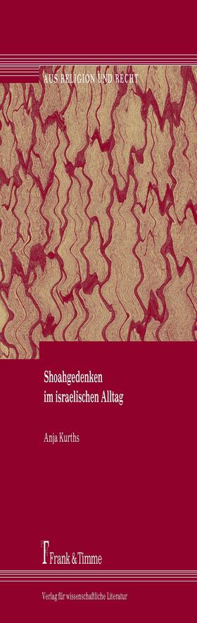 Kurths |  Shoahgedenken im israelischen Alltag | eBook | Sack Fachmedien