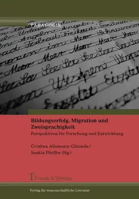 Allemann-Ghionda / Pfeiffer |  Bildungserfolg, Migration und Zweisprachigkeit | eBook | Sack Fachmedien