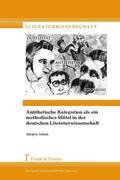 Adam |  Antithetische Kategorien als ein methodisches Mittel in der deutschen Literaturwissenschaft | eBook | Sack Fachmedien