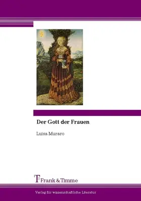 Muraro |  Der Gott der Frauen | eBook | Sack Fachmedien