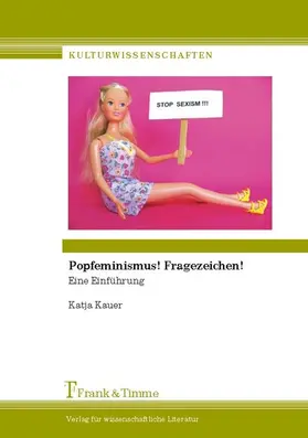 Kauer |  Popfeminismus! Fragezeichen! | eBook | Sack Fachmedien