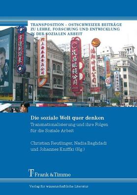 Reutlinger / Baghdadi / Kniffki | Die soziale Welt quer denken | E-Book | sack.de