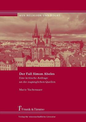 Vachenauer |  Der Fall Simon Abeles | eBook | Sack Fachmedien