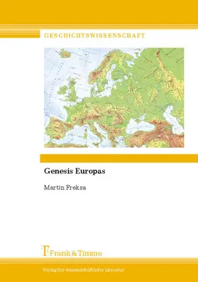 Friedrich-Freksa |  Genesis Europas | eBook | Sack Fachmedien