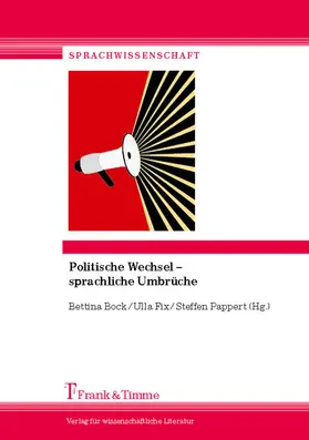 Bock / Fix / Pappert |  Politische Wechsel - Sprachliche Umbrüche | eBook | Sack Fachmedien