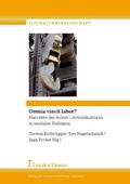 Erdbrügger / Nagelschmidt / Probst |  Omnia vincit labor? | eBook | Sack Fachmedien