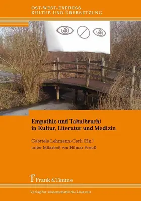 Lehmann-Carli |  Empathie und Tabu(bruch) in Kultur, Literatur und Medizin | eBook | Sack Fachmedien