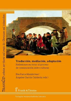 Calderon / Membrives |  Traducción, mediación, adaptación | eBook | Sack Fachmedien