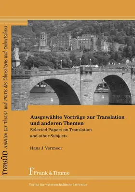 Vermeer |  Ausgewählte Vorträge zur Translation und anderen Themen | eBook | Sack Fachmedien