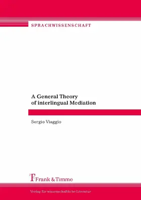 Viaggio |  A General Theory of interlingual Mediation | eBook | Sack Fachmedien