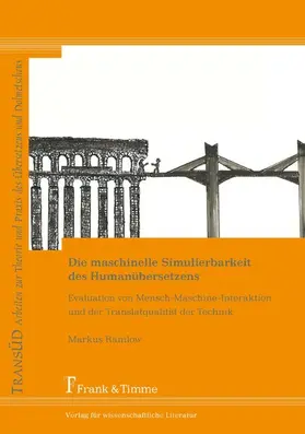 Ramlow |  Die maschinelle Simulierbarkeit des Humanübersetzens | eBook | Sack Fachmedien