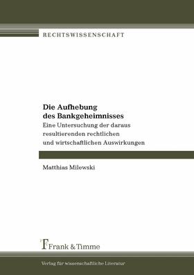 Milewski | Die Aufhebung des Bankgeheimnisses | E-Book | sack.de