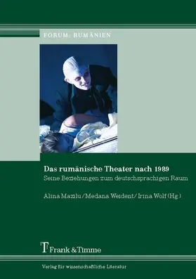 Mazilu / Weident / Wolf |  Das rumänische Theater nach 1989 | eBook | Sack Fachmedien