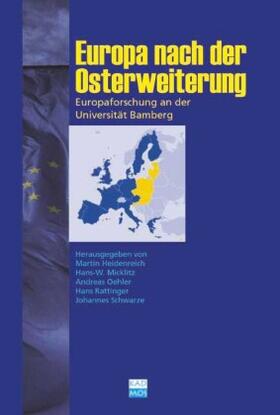 Heidenreich / Micklitz / Oehler | Europa nach der Osterweiterung | Buch | 978-3-86599-004-4 | sack.de