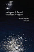 Bickenbach / Maye |  Metapher Internet | Buch |  Sack Fachmedien