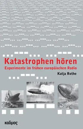 Rothe |  Katastrophen hören | Buch |  Sack Fachmedien