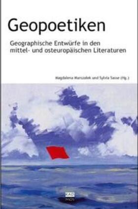 Marszalek / Sasse |  Geopoetiken | Buch |  Sack Fachmedien